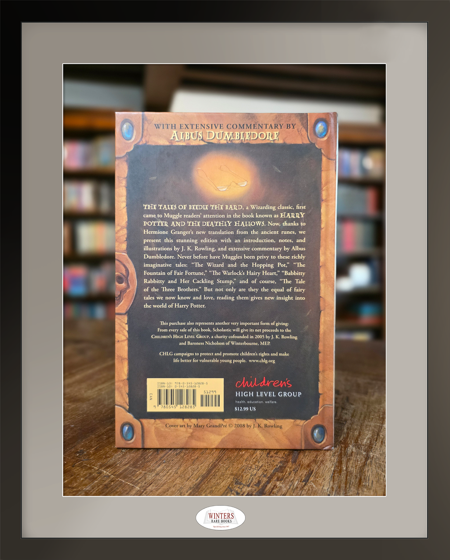 The Tales of Beedle the Bard - EXTREMELY RARE (1/8) signed First American Edition, First Printing